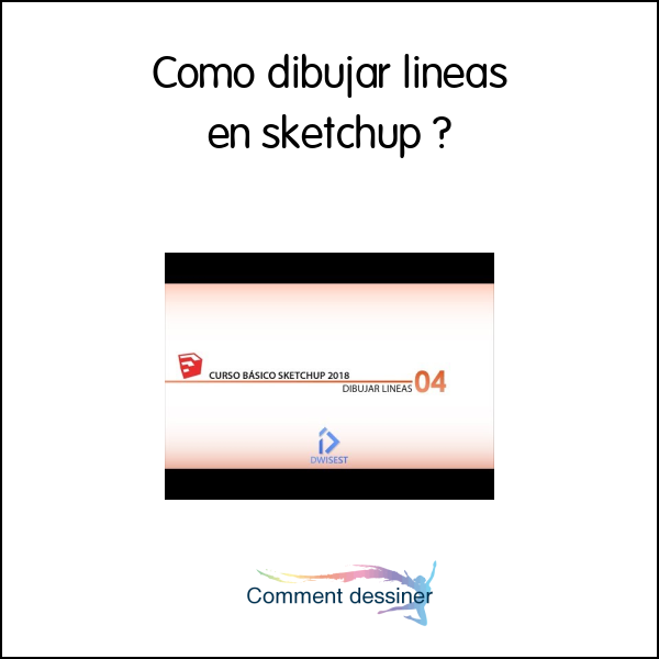 Como dibujar lineas en sketchup